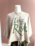 Take The Risk Tee